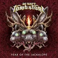 20 Watt Tombstone - Year of the Jackalope album cover