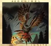 42 Decibel - Ignite album cover