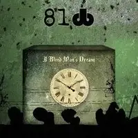 81dB - A Blind Man's Dream album cover