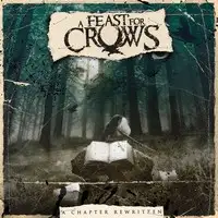 A Feast For Crows - A Chapter Rewritten album cover