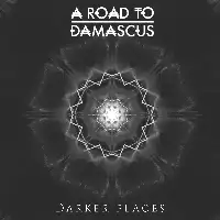 A Road To Damascus - Darker Places album cover