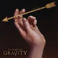 A Sense of Gravity - Travail album cover