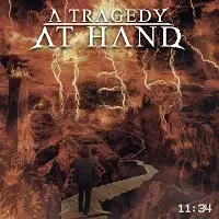 A Tragedy at Hand - 11:34 album cover