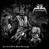 Abigail - Far East Black Metal Onslaught album cover