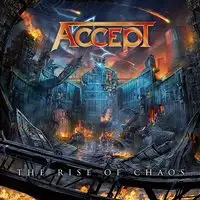 Accept - The Rise of Chaos album cover