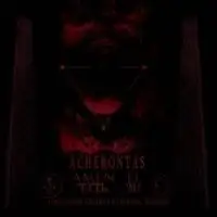 Acherontas - Amenti (Catacomb Chants & Oneiric Visions) album cover