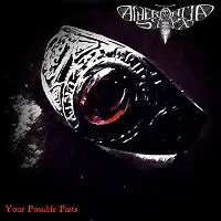Acherontia Styx - Your Possible Pasts album cover