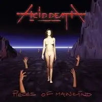 Acid Death - Pieces Of Mankind (Reissue) album cover