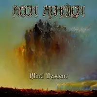 Aeon Aphelion - Blind Descent album cover