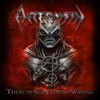 Aftermath - There Is Something Wrong album cover