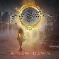 Age of Reflection - A New Dawn album cover