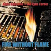 Akira Kajiyama & Joe Lynn Turner - Fire Without Flame album cover