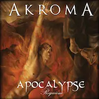 Akroma - Apocalypse (Requiem) album cover