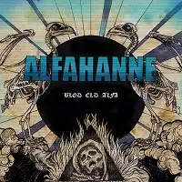 Alfahanne - Blod Eld Alfa album cover