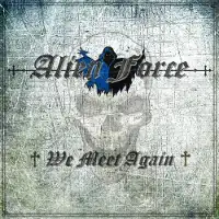 Alien Force - We Meet Again album cover