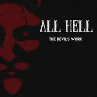 All Hell - The Devil's Work album cover