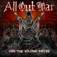 All Out War - Into The Killing Fields album cover