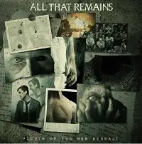 All That Remains - Victim of the New Disease album cover