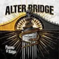 Alter Bridge - Pawns and Kings album cover