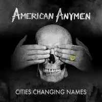 American Anymen - Cities Changing Names album cover