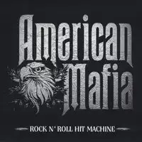 American Mafia - Rock N' Roll Hit Machine album cover