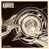 An Evening with Knives - Sense of Gravity album cover