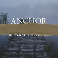 Anchor - Distance & Devotion album cover