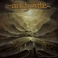 Anchorite - Further from Eternity album cover