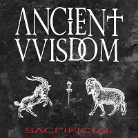 Ancient VVisdom - Sacrificial album cover