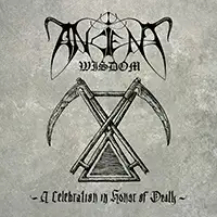 Ancient Wisdom - A Celebration In Honor Of Death album cover