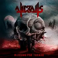 Andralls - Bleeding for Thrash album cover