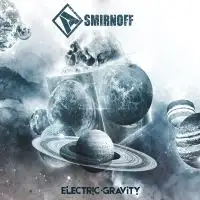 Andrey Smirnoff - Electric Gravity album cover