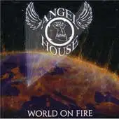 Angel House - World On Fire album cover