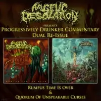 Angelic Desolation - Rumpus Time Is Over / Quorum Of Unspeakable Curses Special Edition album cover