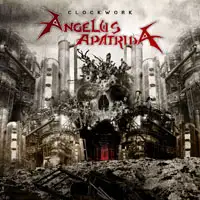 Angelus Apatrida - Clockwork album cover