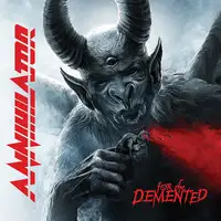 Annihilator - For The Demented album cover