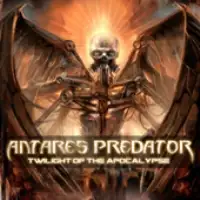 Antares Predator - Twilight Of The Apocalypse album cover