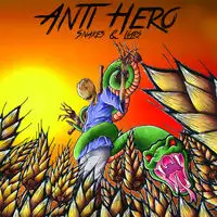 Anti-Hero - Snakes and Liars album cover