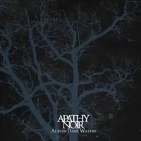 Apathy Noir - Across Dark Waters album cover