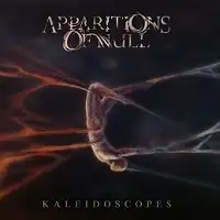 Apparitions of Null - Kaleidoscopes album cover