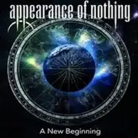 Appearance Of Nothing - A New Beginning album cover