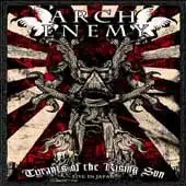 Arch Enemy - Tyrants Of The Rising Sun - Live In Japan album cover