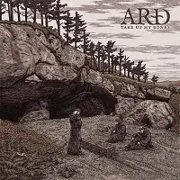 Arð - Take Up My Bones album cover