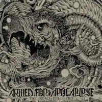 Armed For Apocalypse - The Road Will End album cover