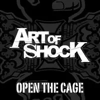Art Of Shock - Open The Cage album cover