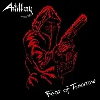 Artillery - Fear Of Tomorrow (Reissue) album cover