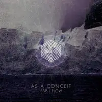 As A Conceit - Ebb / Flow album cover