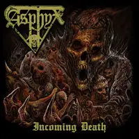 Asphyx - Incoming Death album cover