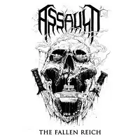Assault - The Fallen Reich album cover
