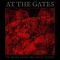 At The Gates - To Drink From The Night Itself album cover